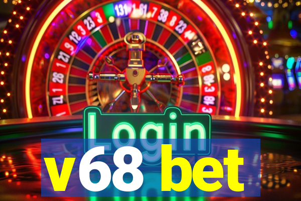 v68 bet